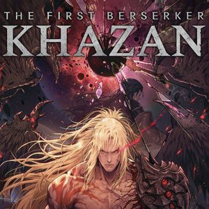 The First Berserker: Khazan