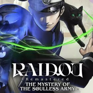 RAIDOU Remastered: The Mystery of the Soulless Army - Digital Deluxe Edition