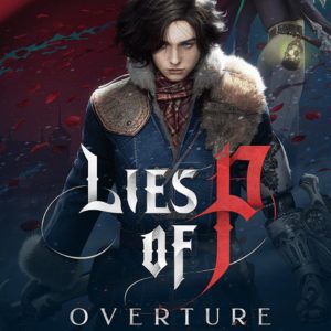 Lies of P: Overture