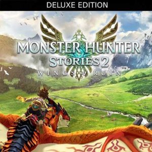Monster Hunter Stories 2: Wings of Ruin Deluxe Edition