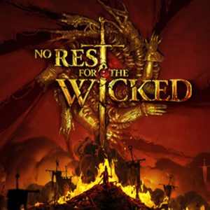 No Rest for the Wicked